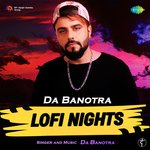 Da Banotra Lofi Nights - ANKANA Song Download